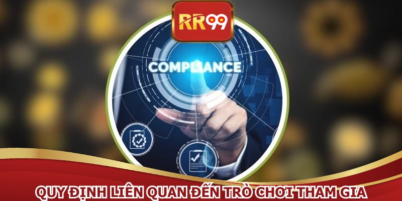 Quy định liên quan đến trò chơi tham gia